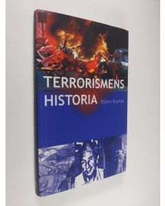 Kirjailijan Björn Kumm käytetty kirja Terrorismens historia (ERINOMAINEN)