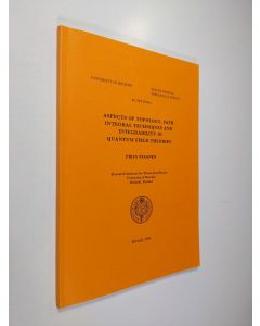 Kirjailijan Pirjo Pasanen käytetty kirja Aspects of topology, path integral techniques and integrability in quantum field theories