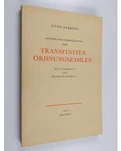 Kirjailijan Uuno Saarnio käytetty kirja Das System und die Darstellung der transfiniten Ordnungszahlen mit Hilfe der höheren Rechenoperationen