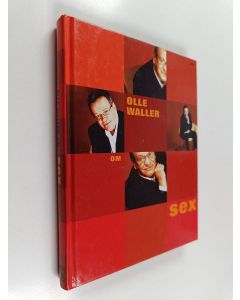 Kirjailijan Olle Waller käytetty kirja Olle Waller : Om sex