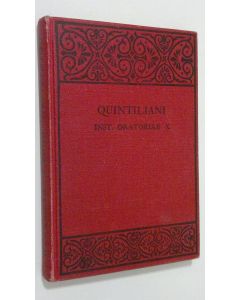 Kirjailijan W. Peterson käytetty kirja Quintiliani institutionis oratoriae liber X