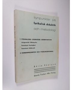 Kirjailijan Börje Ekelund käytetty kirja Synpunkter på fysikalisk didaktik och metodologi