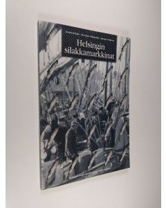 Kirjailijan Leena Seitola käytetty kirja Helsingin silakkamarkkinat