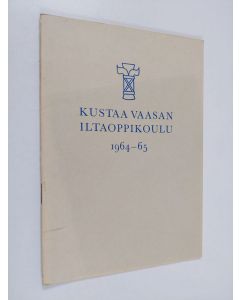 käytetty teos Kustaa Vaasan iltaoppikoulu 1964-1965