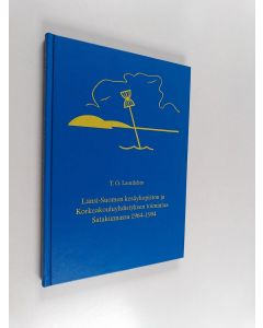 Kirjailijan T. O. Laurilehto käytetty kirja Länsi-Suomen kesäyliopiston ja korkeakouluyhdistyksen toimintaa Satakunnassa 1964-1994