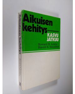 Kirjailijan Howard R. Lewis käytetty kirja Aikuisen kehitys - kasvu jatkuu