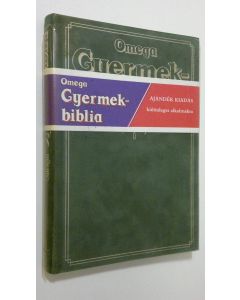 käytetty kirja Gyermek-biblia : O es Ujszövetsegi törtenetek