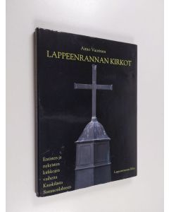 Kirjailijan Aimo Vuorinen käytetty kirja Lappeenrannan kirkot