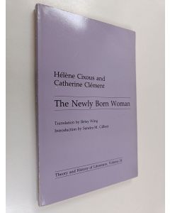 Kirjailijan Hélène Cixous käytetty kirja The newly born woman