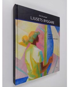 Kirjailijan Erik Kruskopf käytetty kirja Ljusets byggare. Bildkonst i Finland på 1940-1950-talen