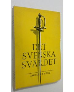 Kirjailijan Nils F. Holm käytetty kirja Det svenska svärdet : tolv avgörande händelser i Sveriges historia