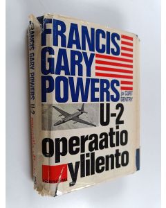 Kirjailijan Francis Gary Powers käytetty kirja U-2 operaatio ylilento
