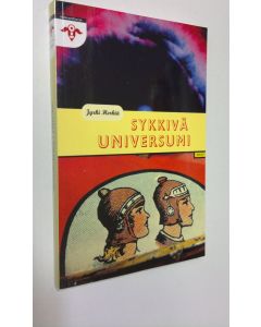 Kirjailijan Jyrki Herkiä käytetty kirja Sykkivä universumi (ERINOMAINEN)