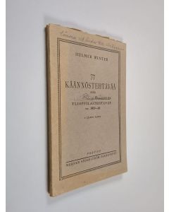 käytetty kirja 77 käännöstehtävää sekä toisen kotimaisen kielen ylioppilastehtävät vv. 1919-1926