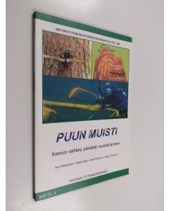 käytetty kirja Puun muisti : kasvun vaihtelu päivästä vuosituhanteen