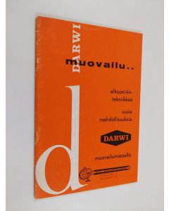 käytetty teos Darwi muovailu ... : alkuperäistekniikkaa, uusia mahdollisuuksia Darwi muovailumassalla