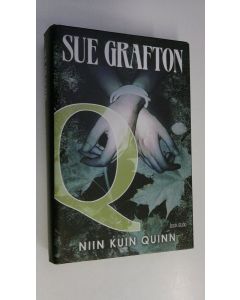 Kirjailijan Sue Grafton käytetty kirja Q niin kuin Quinn