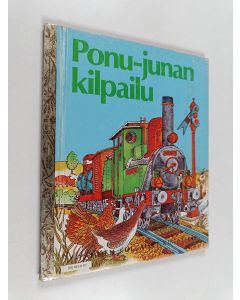 Kirjailijan Sharon Holaves käytetty kirja Ponu-junan kilpailu