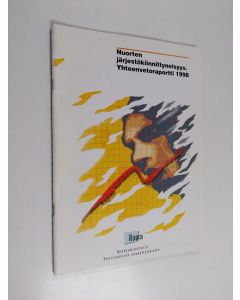 Kirjailijan Sakari Nurmela käytetty teos Nuorten järjestökiinnittyneisyys : yhteenvetoraportti 1998