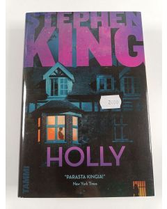 Kirjailijan Stephen King uusi kirja Holly (UUDENVEROINEN)