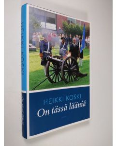 Kirjailijan Heikki Koski käytetty kirja On tässä lääniä