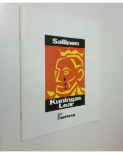 Kirjailijan Aulis Sallinen käytetty teos Kuningas Lear : kaksinäytöksinen oppera = an opera