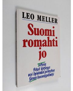 Kirjailijan Leo Meller käytetty kirja Suomi romahti jo