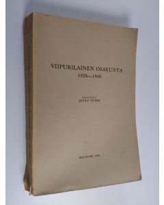 Kirjailijan Jouko Teperi käytetty kirja Viipurilainen osakunta 1828 - 1868