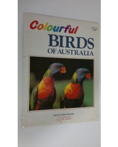 Kirjailijan Neil Hermes käytetty kirja Colourful birds of Australia