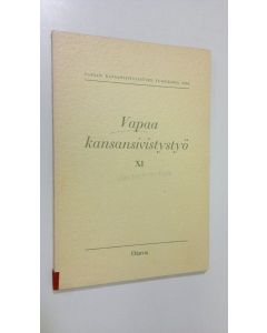 käytetty kirja Vapaa kansansivistystyö XI : Kansansivistysopillisen yhdistyksen vuosikirja 1963