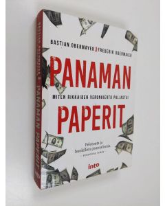 Kirjailijan Bastian Obermayer & Frederik Obermayer käytetty kirja Panaman paperit : miten rikkaiden veronkierto paljastui