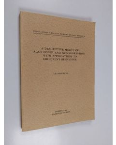 Kirjailijan Lea Pitkänen käytetty kirja A descriptive model of aggression and non-aggression with applications to children's behaviour