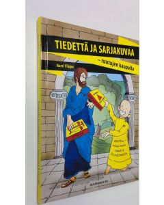 Kirjailijan Harri Filppa uusi kirja Tiedettä ja sarjakuvaa : ruutujen kaupalla (UUSI)