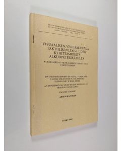 Kirjailijan Aino Pohjanoksa käytetty kirja Visuaalisen, verbaalisen ja taktiilisen luovuuden kehittämisestä alkuopetusikäisillä : kokeellinen tutkimus harjoitusohjelmien vaikutuksesta = On the development of visual, verbal and tactile creativity in childr