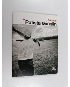 käytetty teos Putista svingiin