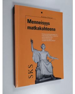 Kirjailijan Katriina Petrisalo käytetty kirja Menneisyys matkakohteena : kulttuuriantropologinen ja historiatieteellinen tutkimus perinnekulttuurien hyödyntämisestä matkailuteollisuudessa