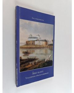 Kirjailijan Jarmo Grönros käytetty kirja Åbo slott : vägledning för huvudborgen