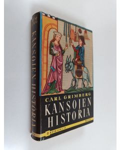 Kirjailijan Carl Grimberg käytetty kirja Kansojen historia 8 : Viikinkiretkien aika ; Ristiretket n. vuoteen 1250