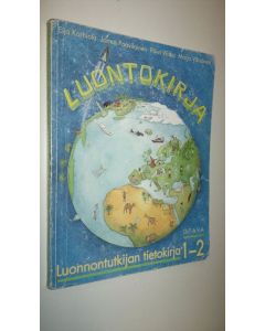 käytetty kirja Luontokirja - Luonnontutkijan tietokirja 1-2