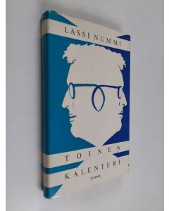 Kirjailijan Lassi Nummi käytetty kirja Toinen kalenteri : 1961-1963, kuultua, nähtyä, koettua