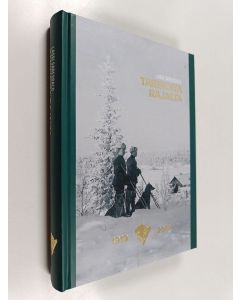 Kirjailijan Lassi Saressalo käytetty kirja Tarinoita rajalta : Historiaa ja muistoja Rajavartiolaitoksen sadan vuoden taipaleelta 1919-2019