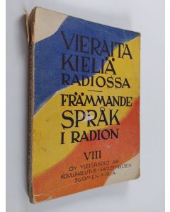 käytetty kirja Vieraita kieliä oppikouluradiossa lukuvuonna 1946-1947