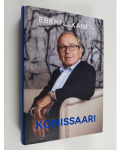 Kirjailijan Erkki Liikanen käytetty kirja Komissaari