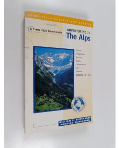 Kirjailijan William E. Reifsnyder käytetty kirja Adventuring in the Alps : France, Switzerland, Germany, Austria, Liechtenstein, Italy, Slovenia