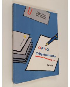 Kirjailijan Seppo Kinkki käytetty kirja Optio : yritystoiminta