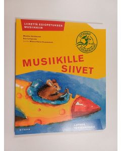 Kirjailijan Markku Kaikkonen käytetty kirja Musiikille siivet : Lapsen tehtävävihko