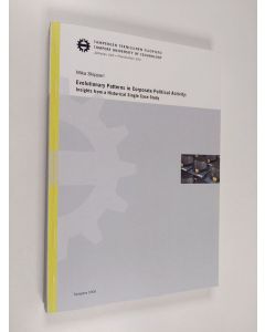 Kirjailijan Mika Skippari käytetty kirja Evolutionary Patterns in Corporate Political Activity - Insights from a Historical Single Case Study