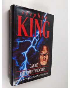 Kirjailijan Stephen King käytetty kirja Carrie ; The Tommyknockers (Yhteisnide)