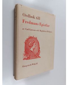 Kirjailijan Carl Larsson käytetty kirja Ordbok till Fredmans Epistlar