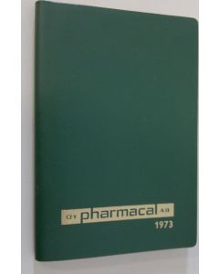 käytetty kirja Pharmacal Oy 1973 : valmisteluettelo ; taskupäiväkirja